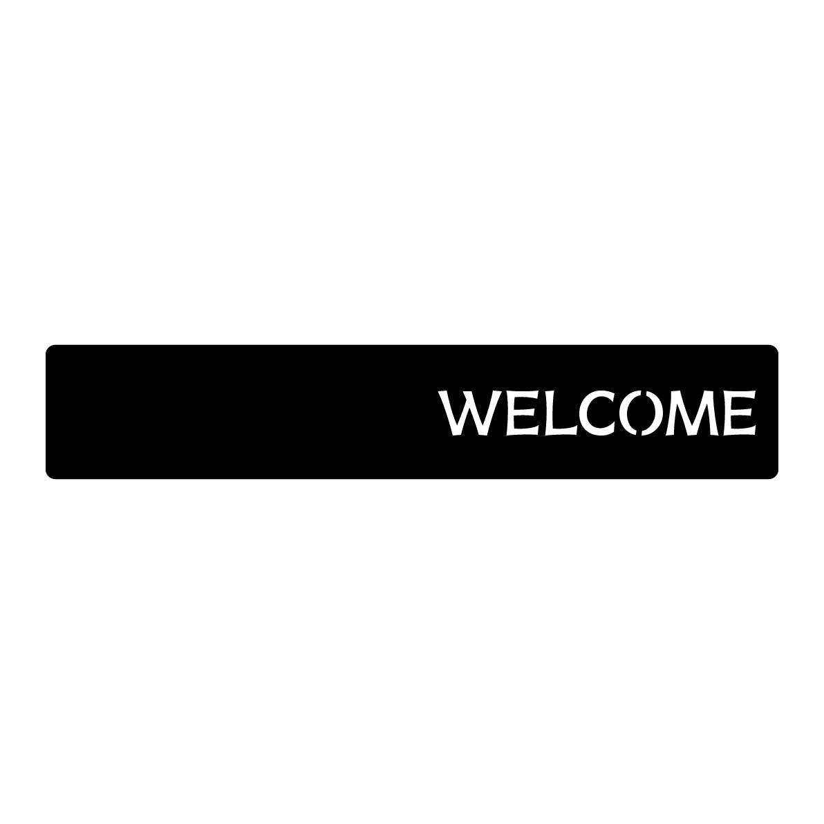 Revised laser-cut WELCOME sign layout with smaller lettering aligned to the right